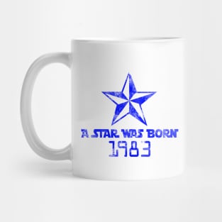 Star was born Mug